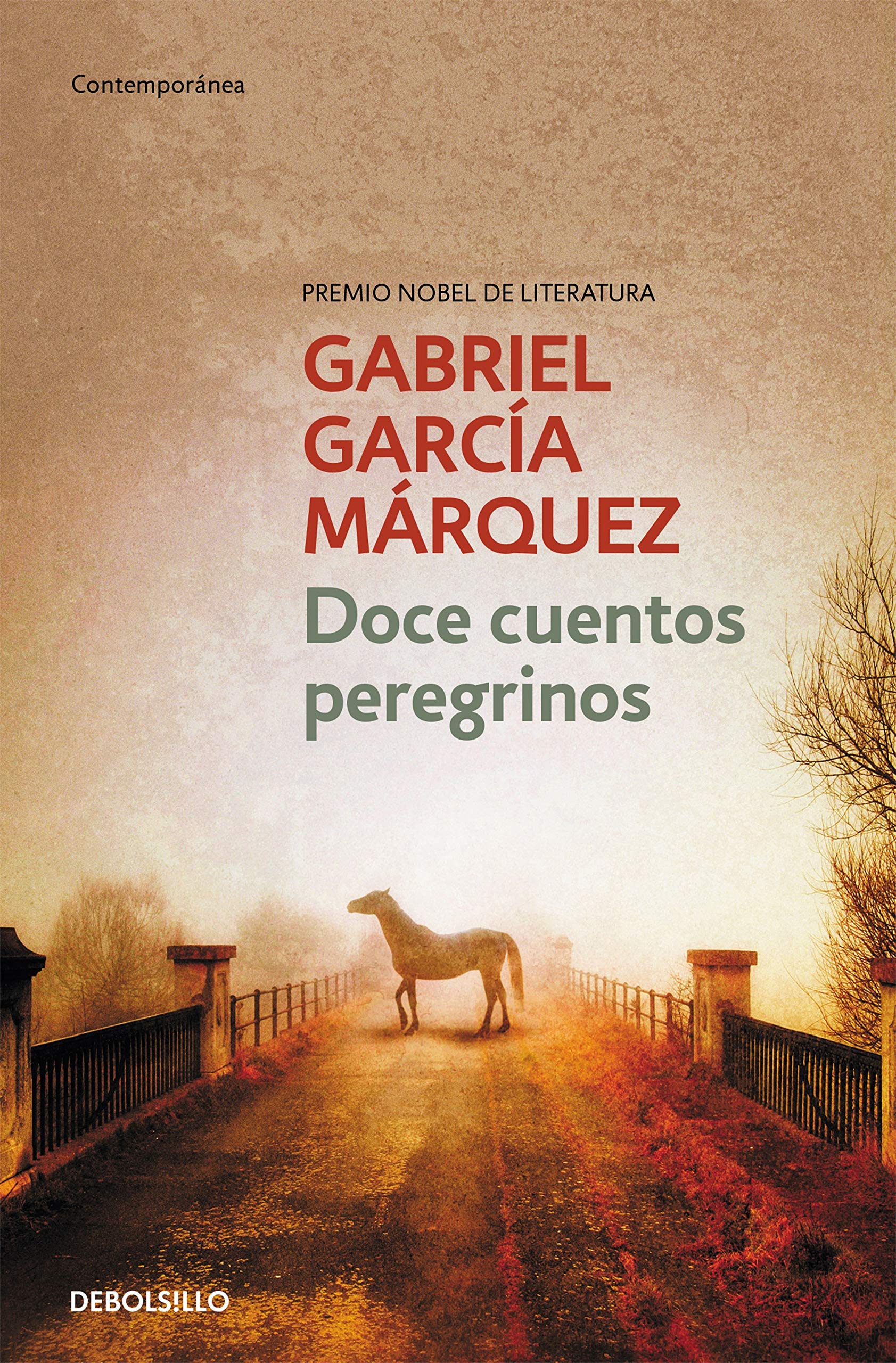 Doce cuentos peregrinos de Gabriel García Márquez.